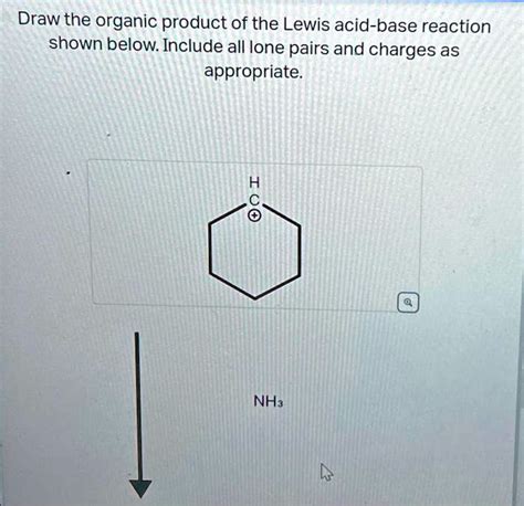 organic chemistry Draw the organic product of the Lewis acid-base ...