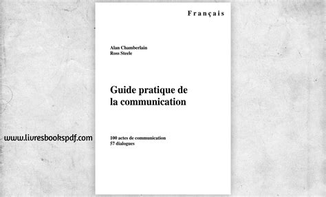 Guide Pratique De La Communication Livres Books Pdf