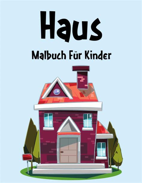 Buy Haus Malbuch Haus Malbuch Für Kinder Senioren Mädchen Jungen Über 40 Seiten Zum