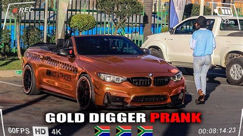 Gold Digger Prank South Africa Youtube