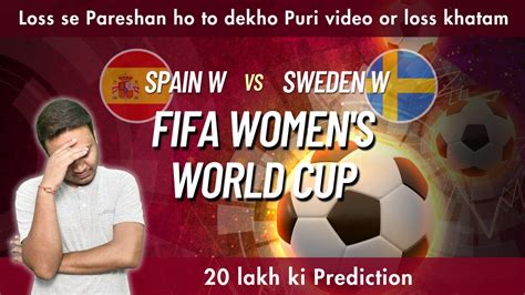 Spa W Vs Swe W Dream Spain Women Vs Sweden Women Dream Spa W Vs