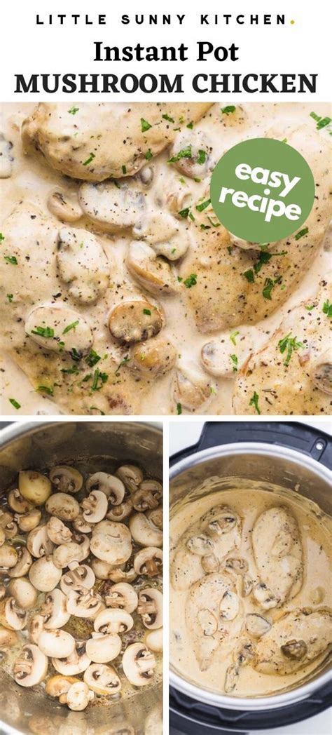 Creamy And Comforting Instant Pot Chicken With Mushrooms Is The Ultimate Dinner Recipe That