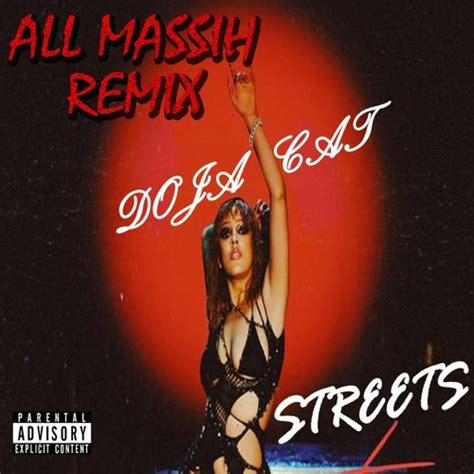 Stream Doja Cat - Streets (All Massih Remix)[EXCLUSIVE DYS] by ...