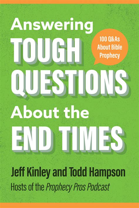 Answering Tough Questions About the End Times: 100 Q and As About Bible