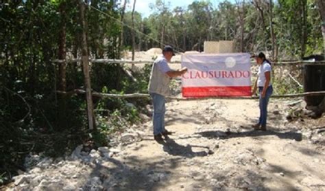 Clausura Profepa Obras En Tulum Quintana Roo Por Cambio De Uso De