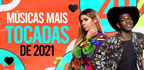 Músicas mais tocadas de 2021 Playlist LETRAS MUS BR