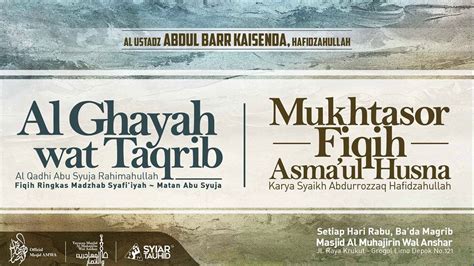 AL GHAYAH WAT TAQRIB MATAN ABI SYUJA AL USTADZ ABDUL BARR KAISINDA