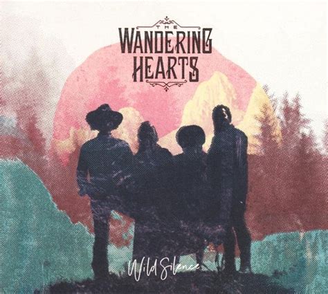 Wild Silence The Wandering Hearts CD Album Muziek Bol