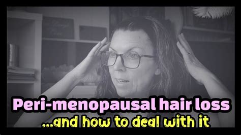 Peri Menopausal Hair Loss Top Tip To Diminish The Stress Over 40