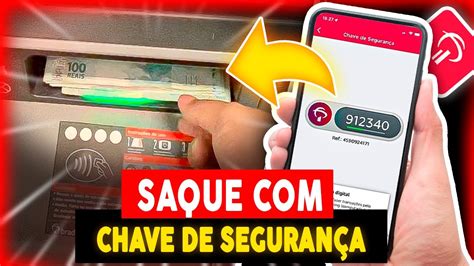 Como Ver A Chave De Seguran A Bradesco Pelo Celular E Sacar Dinheiro