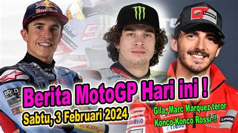 Gila Berita Motogp Hari Ini Sabtu Februari Tes Shakedown