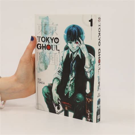 Tokyo Ghoul Volume 1 Ishida Sui Knihobotcz