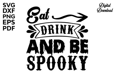 Eat Drink And Be Spooky Svg Halloween Graphic By Svg Design Hub