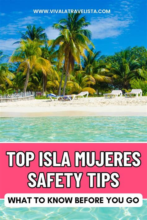 Top Isla Mujeres Safety Tips What To Know Before You Go In 2024 Isla