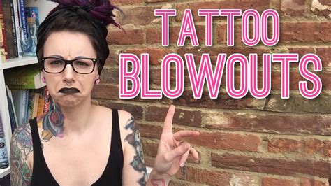 Tattoo Blowouts Ask A Tattoo Artist Youtube