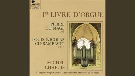 Premier Livre D Orgue Suite Du Premier Ton No 3 Trio YouTube