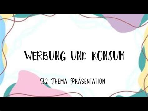 Werbung Und Konsum B Thema Pr Sentation Sprechen Teil Goethe