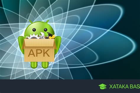 Instalar APK en Android Cómo hacerlo y cuales son los riesgos