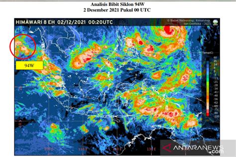 BMKG Pantau Bibit Siklon Tropis 94W Di Teluk Benggala Aceh ANTARA News