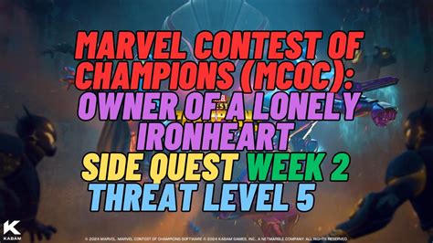 Marvel Contest Of Champions Mcoc Owner Of A Lonely Iron Heart Side Quest Week 2 Threat Level