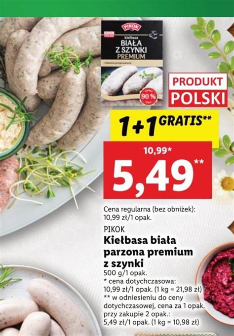 Promocja Pikok Kie Basa Bia A Parzona Premium Z Szynki G W Lidl