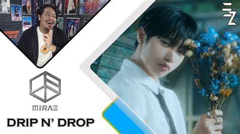 MIRAE 미래소년 DRIP N DROP MV REACTION YouTube