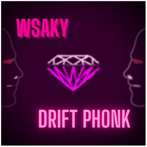 WSAKYのDrift Phonk NIGHT DRIVE PHONK Remix feat Phonk NIGHT