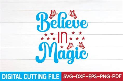 Believe In Magic Svg Graphic By Digital Svg Design Stor · Creative Fabrica