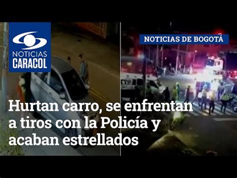 Persecuci N De Pel Cula Hurtan Carro Se Enfrentan A Tiros Con La