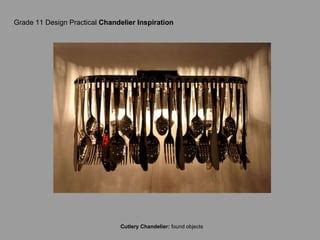 Grade 11 design chandelier | PPT | Free Download