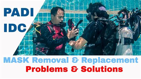 Mask Removal Scuba Diving Problems Solutions PADI IDC Course