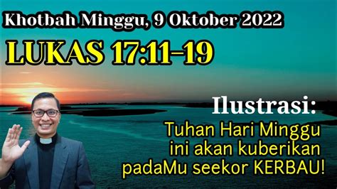 Khotbah Minggu 9 Oktober 2022 LUKAS 17 11 19 YouTube