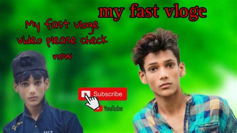 My Fast Vloge Video Please Support Please My Fast Vedio Like Comment An