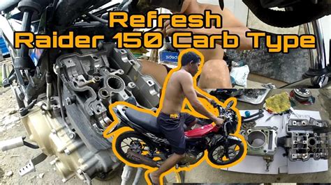 Refresh Raider 150 Carb Type Step By Step By Jayfordonboard Youtube