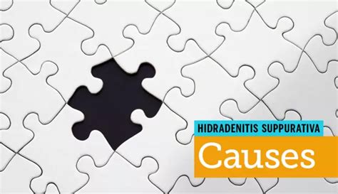 What Causes Hidradenitis Suppurativa (HS)? | myHSteam