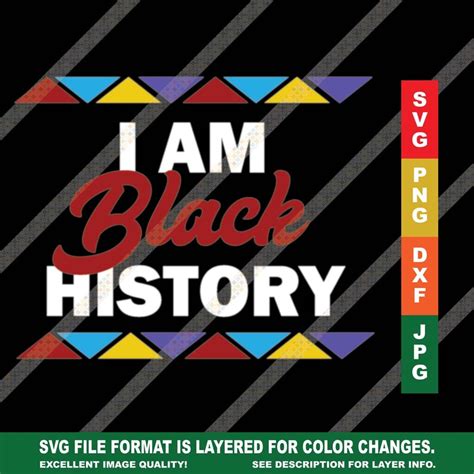 I Am Black History Month Svg Png Jpeg Text File Cricut Or Etsy