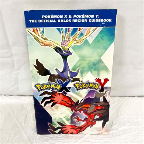 Pokémon X Pokémon Y The Official Kalos Region Guidebook