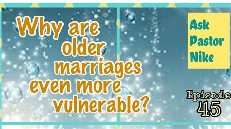 The Challenges Of Older Marriages And How To Deal Effectively With Them