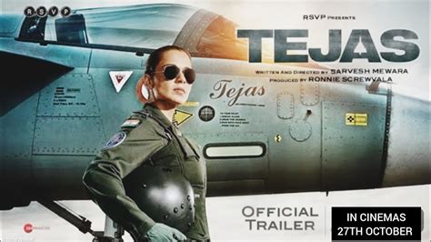 Tejas Official Trailer Kangana Ranaut Sarvesh Mewara Tejas