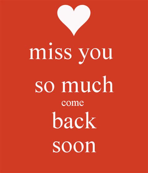 Come Back Soon Quotes. QuotesGram