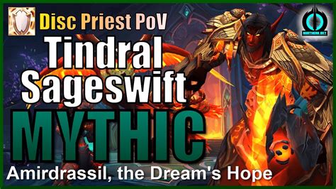 Northern Sky Vs Mythic Tindral Sageswift Disc Priest Pov