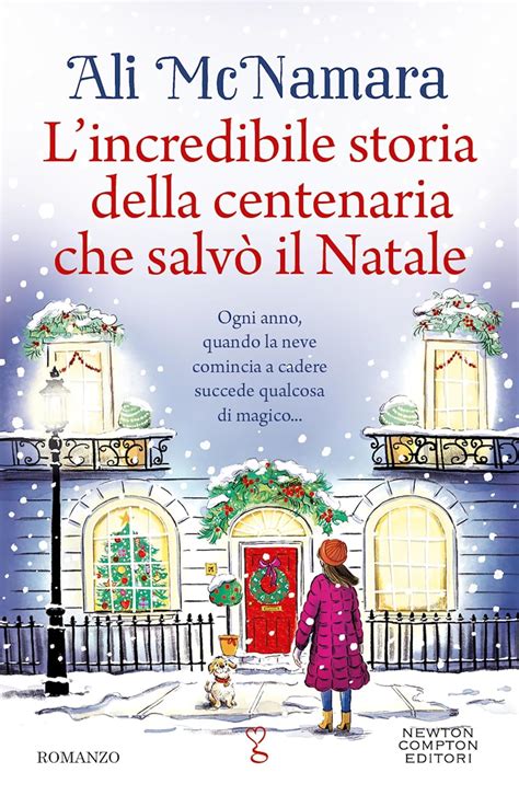 Recensione L incredibile storia della centenaria che salvò il Natale