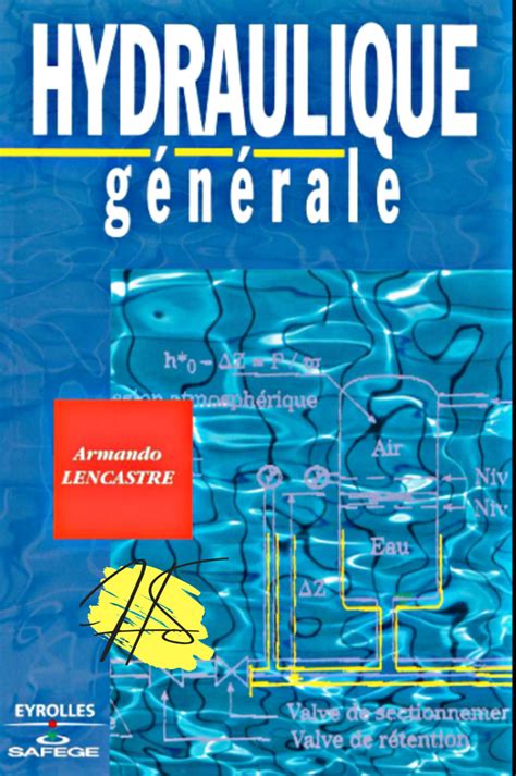 Livre Pdf Hydraulique G N Rale Armando Lencastre