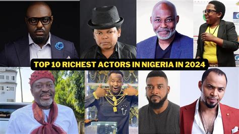 Top Richest Actors In Nigeria In Youtube