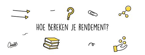 Hoe Bereken Je Rendement Mr Chadd Academy