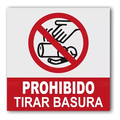 Se Alamiento Prohibido Tirar Basura Se Al Letrero Meses Sin Inter S