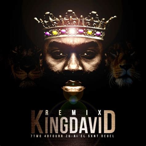 Stream King David Remix Ft 40four 7two Zu Riel And Sxnt Deuel By