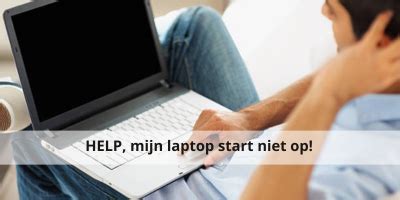 Help Mijn Laptop Start Niet Op Skala Nl