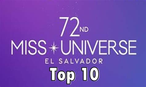 Miss Universe 2023 Top 10 Finalists Philnews