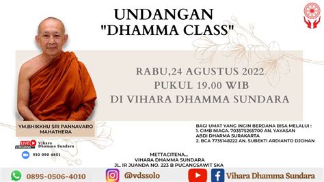 Dhammaclass Y M Bhikkhu Sri Paññavaro Mahāthera Rabu 24 Agustus